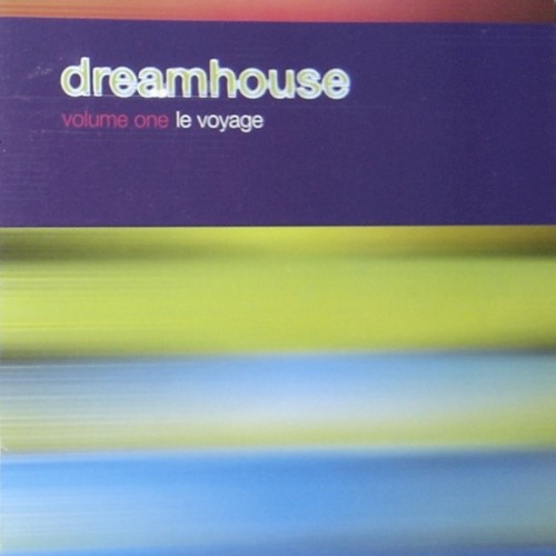 Dreamhouse, Volume One: Le Voyage