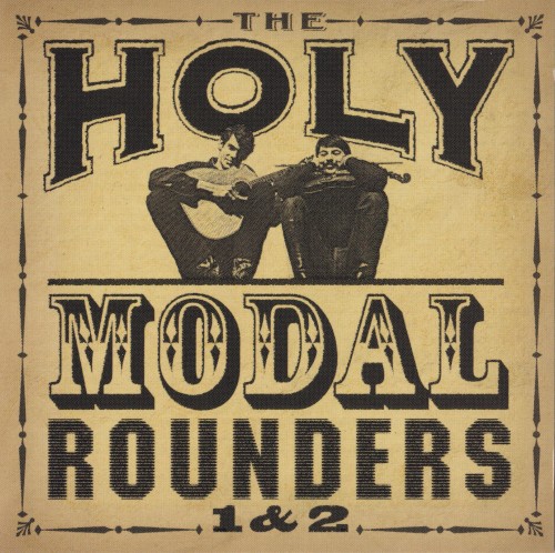 Holy Modal Rounders, Vols. 1 and 2