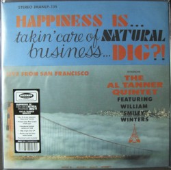 Happiness Is... Takin' Care of Natural Business... Dig?!