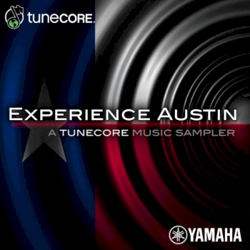 Experience Austin: A TuneCore Music Sampler
