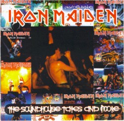 The Soundhouse Tapes and More