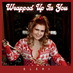 Wrapped Up in You