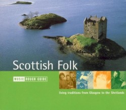The Rough Guide to Scottish Folk