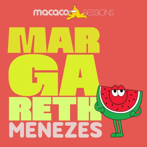 Macaco Sessions: Margareth Menezes