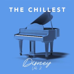 The Chillest Disney, Vol. 2