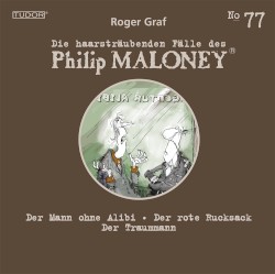 Die haarsträubenden Fälle des Philip Maloney, N° 77