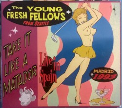 Take It Like a Matador: Live in Spain