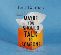 Maybe You Should Talk To Someone