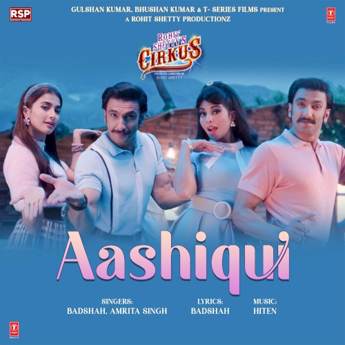 Aashiqui (From “Cirkus”)