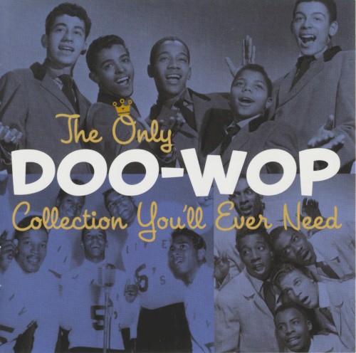 The Only Doo‐Wop Collection You’ll Ever Need