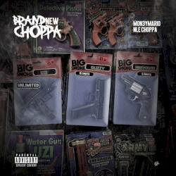 Brand New Choppa
