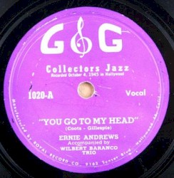 You Go to My Head / Don't Let the Sun Catch You Cryin'