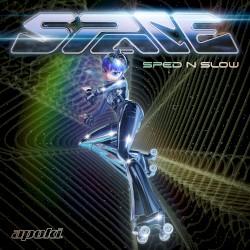 Space: Sped N Slow