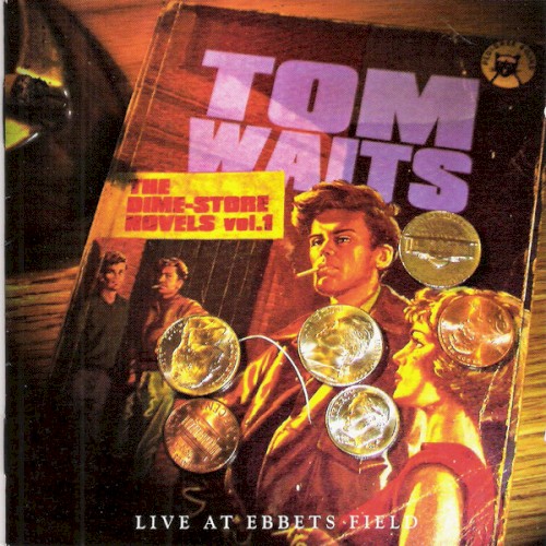 The Dime Store Novels, Volume 1: Live at Ebbets Field