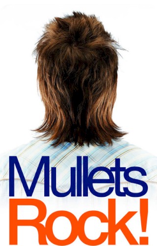 Mullets Rock!