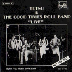 Don't You Need Somebody