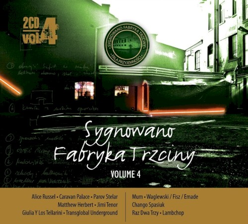 Sygnowano Fabryka Trzciny, Volume 4