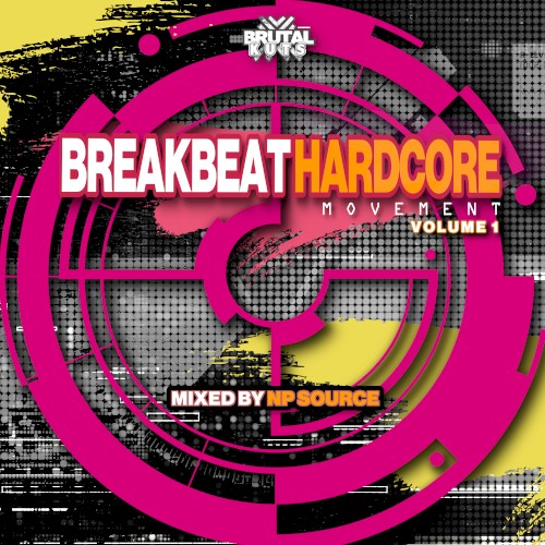 Breakbeat Hardcore Movement: Volume 1