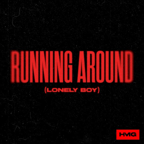 Running Around (Lonely Boy)