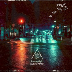 Thursday Night (Hypntc remix)
