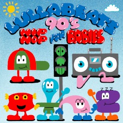 90’s Hip Hop 4 Babies, Vol. 1