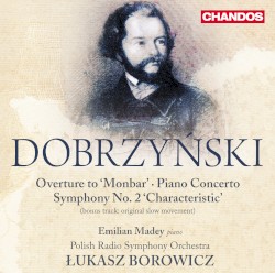 Overture to "Monbar" / Piano Concerto / Symphony no. 2 "Characteristic"