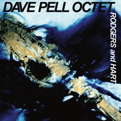 The Dave Pell Octet Plays Rodgers & Hart