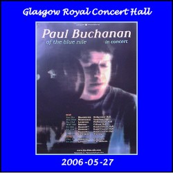 2006-05-27: Glasgow Royal Concert Hall, Scotland, UK
