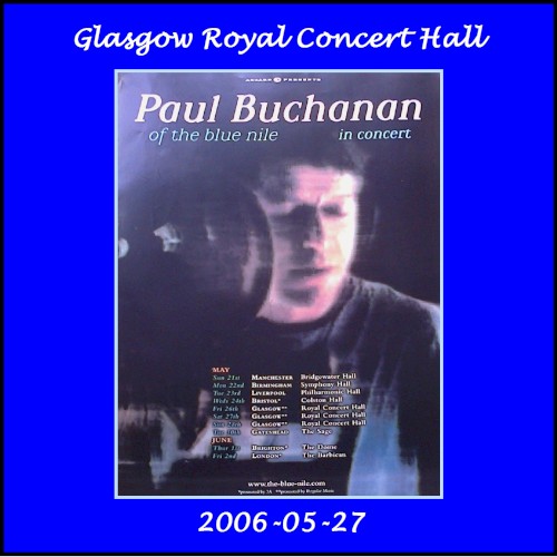 2006-05-27: Glasgow Royal Concert Hall, Scotland, UK