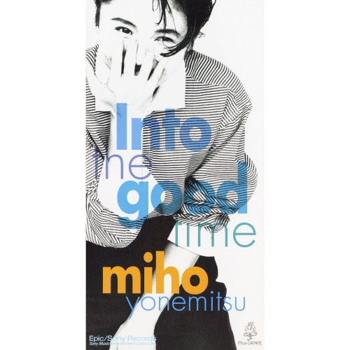 Into the good time