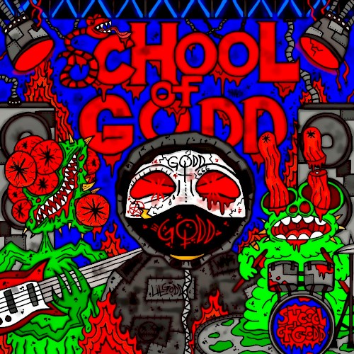 SCHOOL OF GODD