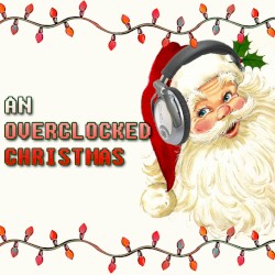 An Overclocked Christmas