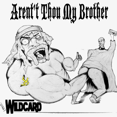 Aren't Thou My Brother?