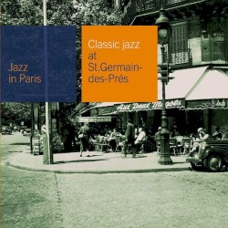 Jazz in Paris: Classic Jazz at Saint-Germain-des-Prés