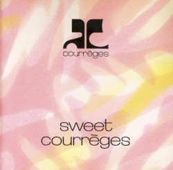 Sweet Courrèges