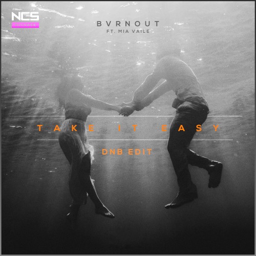 Take It Easy (DNB edit)