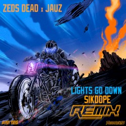 Lights Go Down (Sikdope remix)