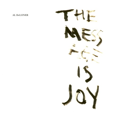 The Mess Age Is Joy