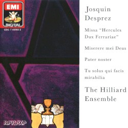 Missa Hercules Dux Ferrariae - Miserere mei Deus - Pater noster - Tu solus qui facis mirabilia