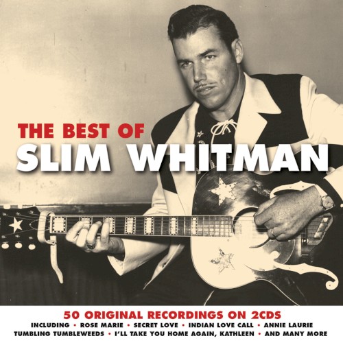 The Best Of Slim Whitman (50 Original Recordings on 2 CDs)