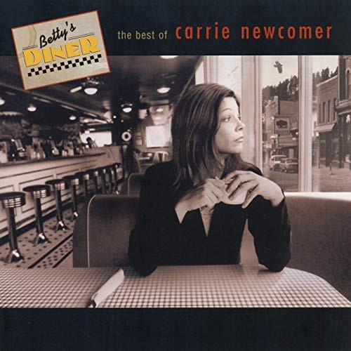 Betty's Diner: The Best of Carrie Newcomer