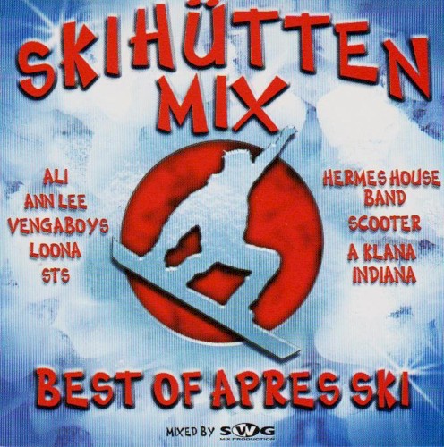 Skihütten Mix: Best of Apres Ski