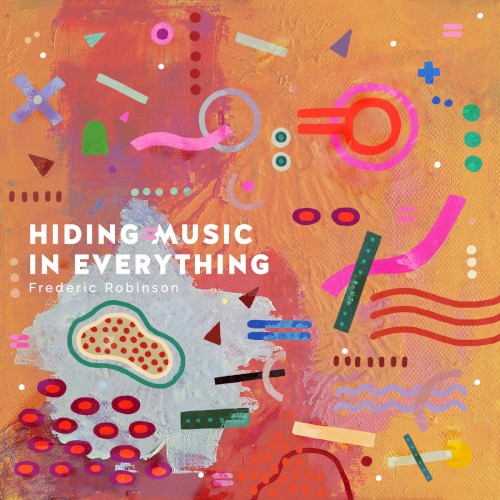 Hiding Music In Everything EP