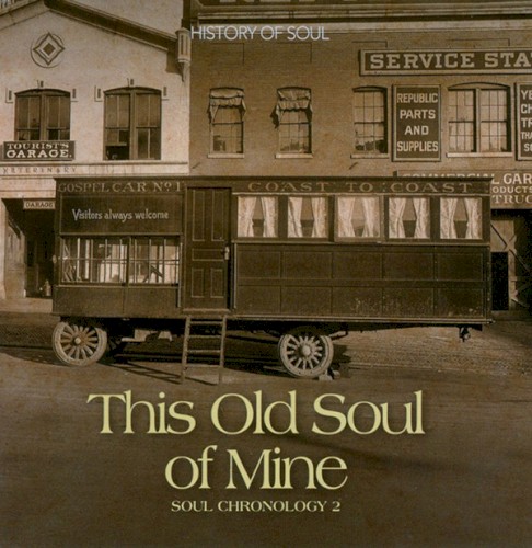Soul Chronology Vol. 2: This Old Soul of Mine