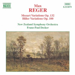 Mozart Variations, op. 132 / Hiller Variations, op. 100