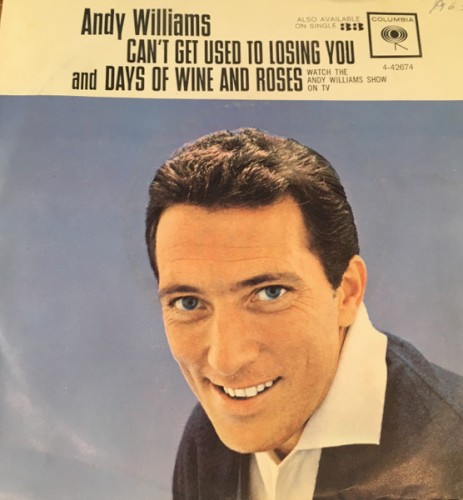 Can't Get Used to Losing You/Days of Wine and Roses