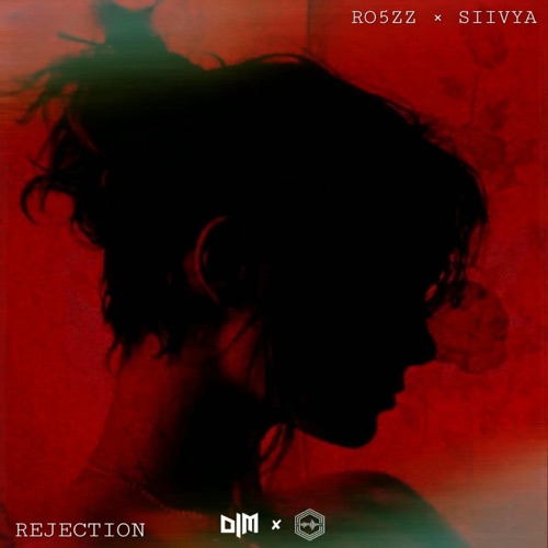 REJECTION