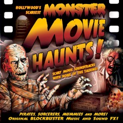Hollywood’s Scariest!-MONSTER MOVIE HAUNTS!