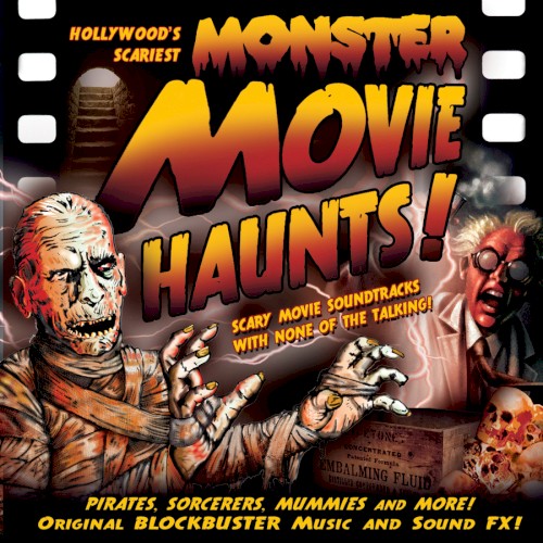 Hollywood’s Scariest!-MONSTER MOVIE HAUNTS!