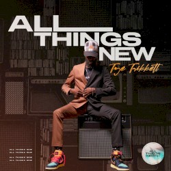 All Things New